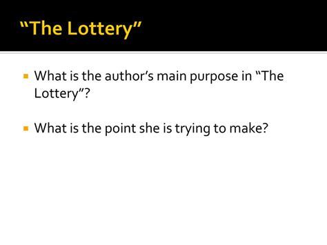 the lottery author's purpose.